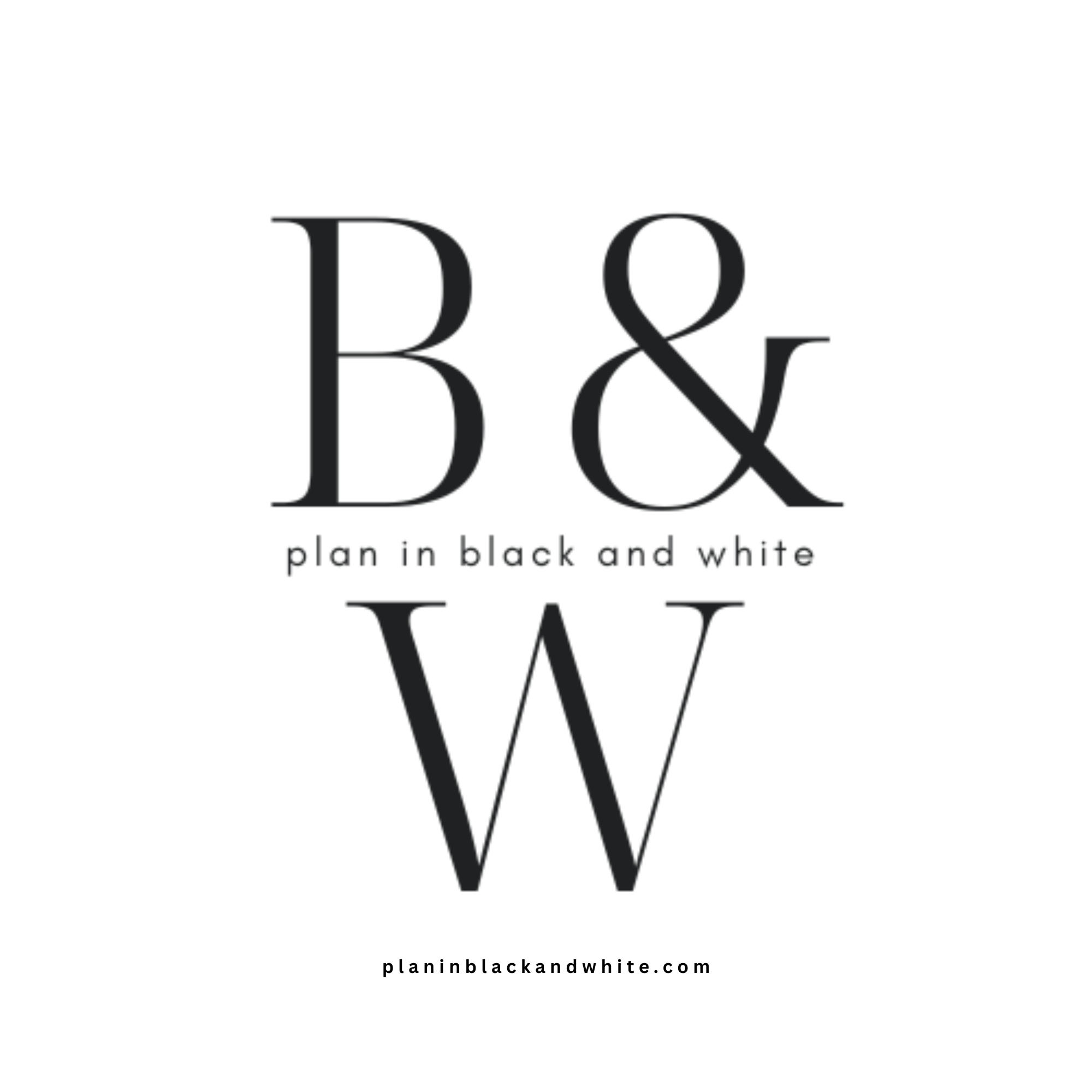 Plan In Black & White Newsletter